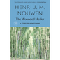 The Wounded Healer: Ministry in Contemporary Society - Paperback