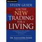 Study Guide for the New Trading for a Living - Paperback