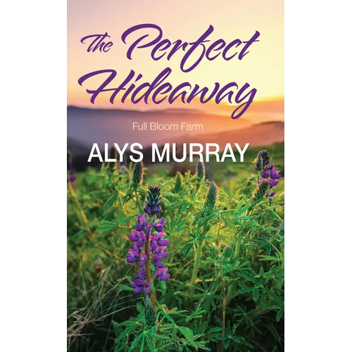The Perfect Hideaway - Library Binding