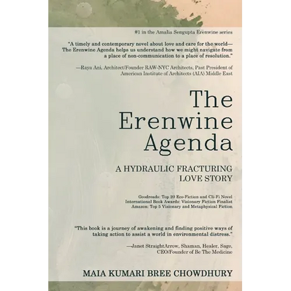 The Erenwine Agenda: A Hydraulic Fracturing Love Story - Paperback