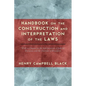 Handbook on the Construction and Interpretation of the Law - Hardcover