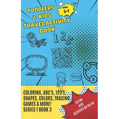 Toddlers & Kids Travel Activity Book Series 1 Book 3 - Paperback