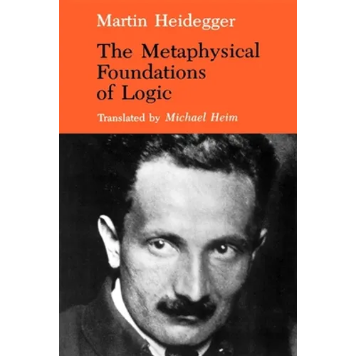 The Metaphysical Foundations of Logic - Paperback