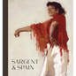 Sargent and Spain - Hardcover