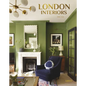 London Interiors - Hardcover