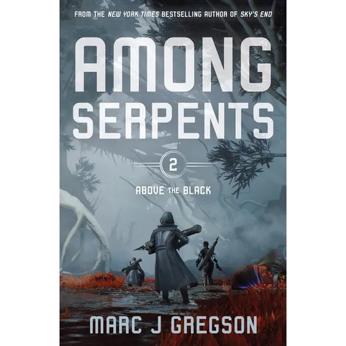 Among Serpents - Hardcover