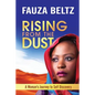 Rising From The Dust: A Woman's Journey to Self Discovery - Paperback