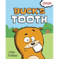 Buck's Tooth - Hardcover