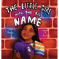 The Little Girl with the Big Name - Hardcover