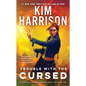 Trouble with the Cursed - Paperback