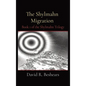 The Shylmahn Migration: Book 1 of the Shylmahn Trilogy - Hardcover