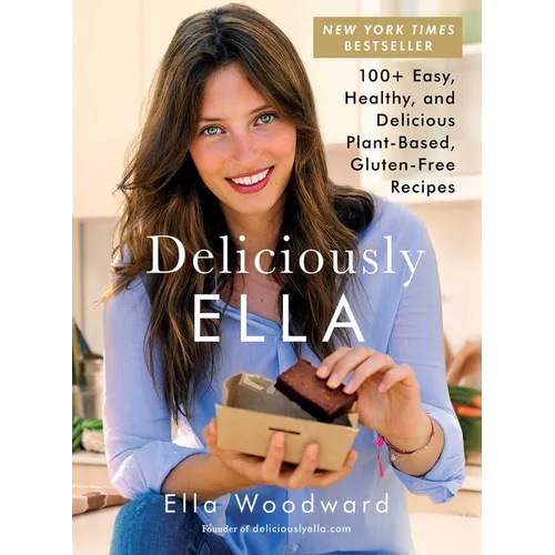 Deliciously Ella: 100+ Easy, Healthy, and Delicious Plant-Based, Gluten-Free Recipesvolume 1 - Hardcover