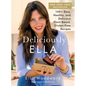 Deliciously Ella: 100+ Easy, Healthy, and Delicious Plant-Based, Gluten-Free Recipesvolume 1 - Hardcover