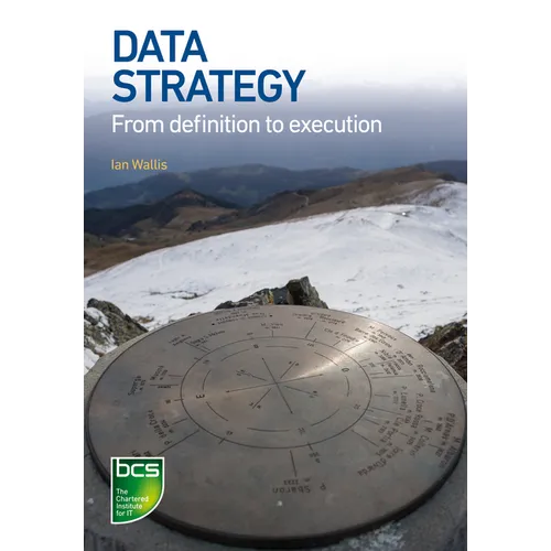 Data Strategy: From definition to execution - Paperback
