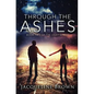 Through the Ashes - Paperback