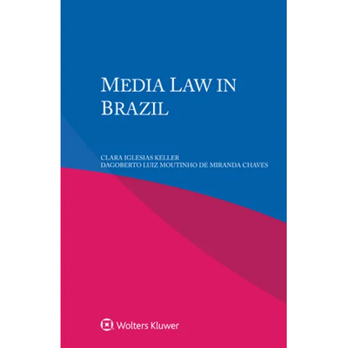 Media Law in Brazil - Hardcover