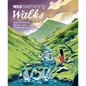 Wild Swimming Walks South Wales: 28 Lake, River & Waterfall Days Out in the Brecon Beacons, Gower and Wye Valley - Paperback