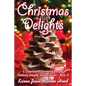 Christmas Delights Cookbook: A Collection of Christmas Recipes - Paperback