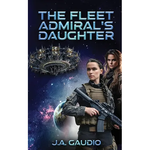 The Fleet Admiral's Daughter - Paperback