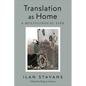 Translation as Home: A Multilingual Life - Hardcover