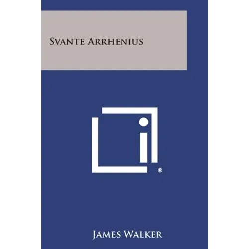 Svante Arrhenius - Paperback