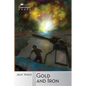 Gold and Iron - Paperback