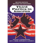 Third Parties in America: Citizen Response to Major Party Failure - Updated and Expanded Second Edition - Paperback