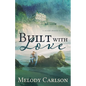 Built with Love - Paperback
