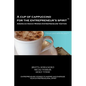 A Cup of Cappuccino for the Entrepreneur's Spirit - American Indian Women Entrepreneurs' Edition - Paperback