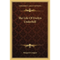 The Life Of Evelyn Underhill - Paperback