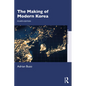 The Making of Modern Korea - Paperback
