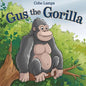 Grumpy Gus the Gorilla - Paperback
