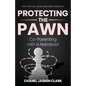 Protecting the Pawn: Co-Parenting with a Narcissist - Paperback