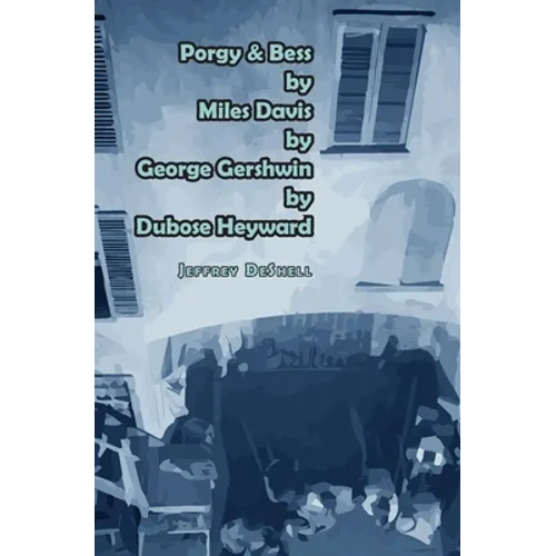 Porgy & Bess by Miles Davis by George Gershwin by Dubose Heyward - Paperback