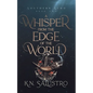 A Whisper from the Edge of the World - Paperback