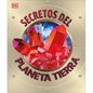 Secretos del Planeta Tierra (Explanatorium of the Earth) - Hardcover