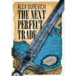 The Next Perfect Trade: A Magic Sword of Necessity - Hardcover