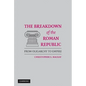 The Breakdown of the Roman Republic - Hardcover