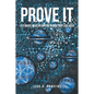 PROVE IT; A Climate Revelation for People Just Like You! - Paperback