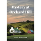 Mystery at Orchard Hill - Paperback