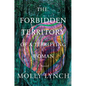 The Forbidden Territory of a Terrifying Woman - Hardcover