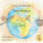 Only in Ethiopia: East Africa's Rarest Animals in Somali and English - Paperback