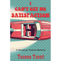 I Can't Get No Satisfaction: A Swinging Sixties Mystery - Paperback