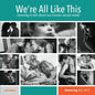 We're All Like This: Learning to Talk About Our Human Sexual Needs - Paperback