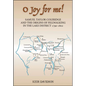 O Joy for Me!: Samuel Taylor Coleridge and the Origins of Fell-Walking in the Lake District 1790-1802 - Hardcover