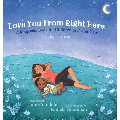Love You From Right Here: Second Edition - Hardcover