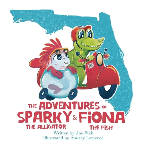 The Adventures of Sparky and Fiona - Hardcover
