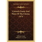 Caxton's Game And Playe Of The Chesse, 1474 - Paperback