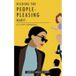 Kicking the People-Pleasing Habit: A 6-Step Approach - Paperback