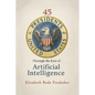 45 Presidents Through the Eyes of AI - Paperback